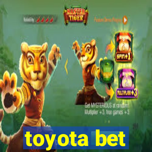 toyota bet